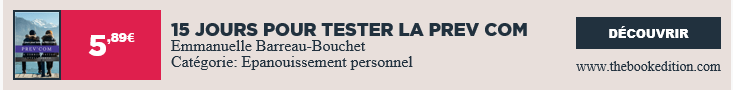 15 jours pour tester la PREV COM / LE&nbsp;LIVRE